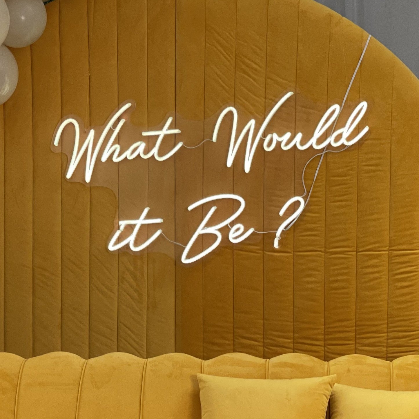 What Would it Be? LED Sign
